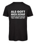 Preview: Lustiges T-Shirt mit dem Spruch: „Als Gott mich schuf, grinste er und dachte: Das wird lustig“ in Schwarz